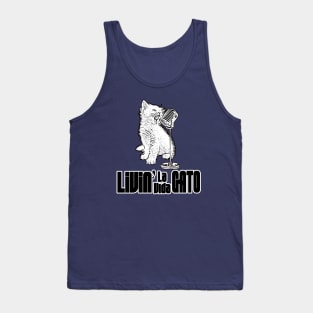 LIVIN' LA VIDA GATO! Tank Top